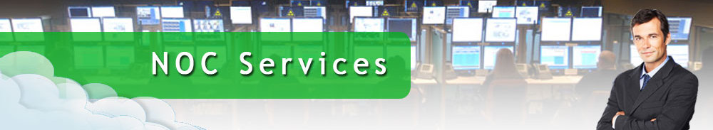 Network Operation Center Services Network Operation Center Services